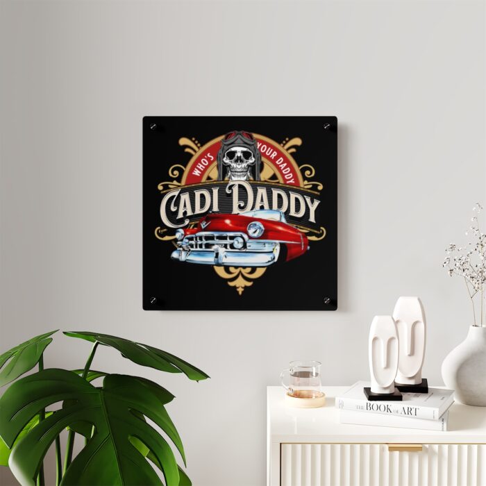 Cadi Daddy  logo Acrylic Wall Art Panels - Image 13