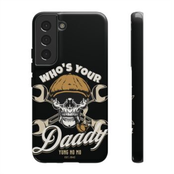 Who’s your Daddy -Tough Cases